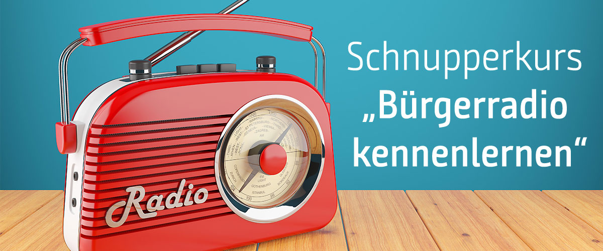 Schnupperkurs "Bürgerradio kennenlernen"